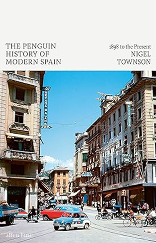 The Penguin History of Modern Spain - 1898 to the Present